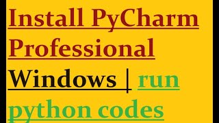 How to install PyCharm professional windows [upl. by Ybab]