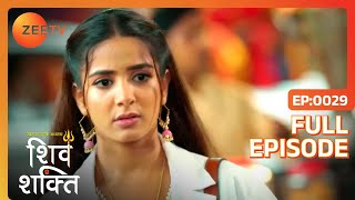 Shakti का हुया अपमान  Pyaar Ka Pehla Adhyaya Shiv Shakti  Full Ep 29  Zee TV  31 Jul 2023 [upl. by Birkner636]