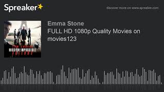 FULL HD 1080p Quality Movies on movies123 made with Spreaker [upl. by Nyleahs]