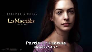 Livre audio  Les Misérables  Partie 1 Fantine  Chapitres 789 [upl. by Allimac]