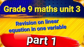 Grade 9 maths unit 3 part 1 [upl. by Aisereht]