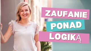 Zaufanie ponad logiką  4 historie z życia wzięte [upl. by Adnuhsor]