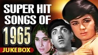 Super Hit Songs of 1965 [upl. by Anej]