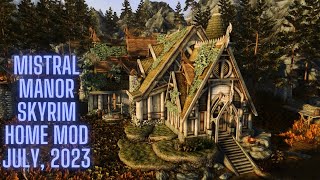 Mistral Manor New Skyrim Player Home July 202023 [upl. by Gustie]