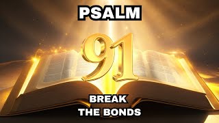 Psalm 91 The Most Powerful Prayer in the Bible [upl. by Roldan]