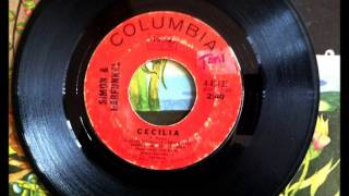 Cecilia  Simon amp Garfunkel  1970 Vinyl 45 RPM [upl. by Areivax]