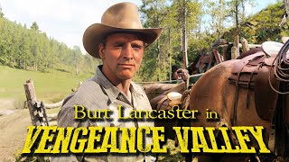 Vengeance Valley 1951 Burt Lancaster  Technicolor Western [upl. by Latsyek]