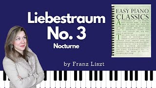 Liebestraum No 3 Franz Liszt Easy Piano Classics  Book One [upl. by Aikemahs]