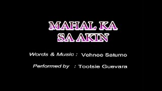 Mahal ka sa akin  KARAOKE  Tootsie Guevarra [upl. by Aihsekyw222]