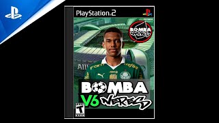 MAIS UMA DIVERSÃO BOMBA PATCH NERES V6 BRASILEIRÃO 100 ATUALIZADO JULHO 2024 PS2 AQUI E TOP D [upl. by Burdett]