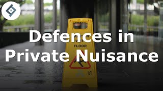 Defences to Private Nuisance  Law of Tort [upl. by Aita]