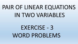 EX3PAIR OF LINEAR EQNS IN 2 VARIABLESWORD PROBLEMS ONLY class10 class10th mathematics maths [upl. by Mano775]