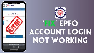 How to Fix EPFO Account Login Not Working 2024 [upl. by Uzzi502]