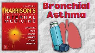 BRONCHIAL ASTHMA  Pathophysiology  Risk Factors  Diagnosis  Treatment  Harrison [upl. by Melise]