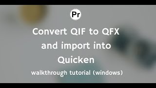 Convert QIF to QFX and import into Quicken QIF2QFX Windows [upl. by Adirahs]