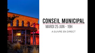 Conseil municipal mardi 25 juin [upl. by Assena]