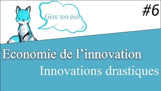 Economie de linnovation  Comment distinguer les innovations drastiques des non drastiques [upl. by Anniala]