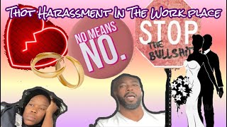 SexualThot Harassment in the work place Story Time Beware of Thotish behavior No means No [upl. by Led667]