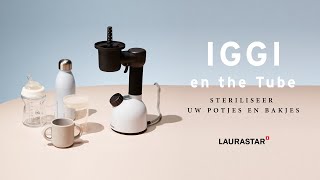 Laurastar IGGI en the Tube  Steriliseer uw potjes en bakjes [upl. by Iniretake]