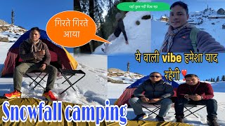 Winter❄ Snowfall Camping 😅 यहा आते आते भाई की हालत खराब हो गई 😭 groupcamping [upl. by Hullda]