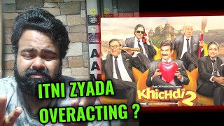 KHICHDI 2 MOVIE REVIEW BY AAMIR ANSARI [upl. by Beaumont]