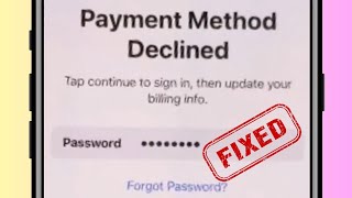 How to fix  payment method declined tap continue to sign in then update your billing info  2023 [upl. by Acceber]