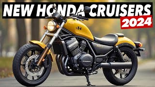 7 New Honda Cruiser Motorcycles You Should Ride In 2024 [upl. by Lu]