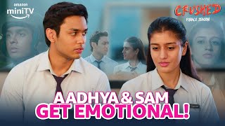 Crushed Season 4 Aadhya And Sam Get Emotional ft Aadhya Anand Rudhraksh Jaiswal  Amazon miniTV [upl. by Aivull]