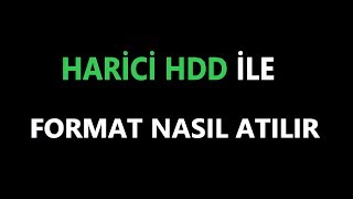 harici hdd ile format atma [upl. by Malin]