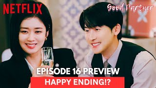 Good Partner l Episode 16 Preview  HAPPY ENDING  Jang Nara  Nam Jinhyun ENG SUB [upl. by Hesketh709]