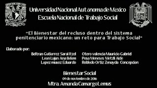 El bienestar del recluso dentro del Sistema Penitenciario Mexicano Un reto para Trabajo Social [upl. by Valenka]