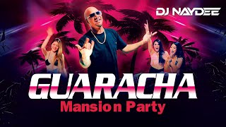 Guaracha Mix 2022  EDM Mix Mansion Party Live Set By DJ Naydee [upl. by Chandler544]