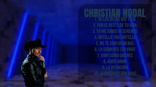 Christian NodalHit songs playlist for 2024Bestselling Hits MixAttentiongrabbing [upl. by Oidualc532]