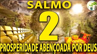 PODEROSA ORAÇÃO DO SALMO 2 SETE VEZES DINHEIRO RIQUEZA E PROSPERIDADE 💲💰 dinheiro rendaextra [upl. by Hi]