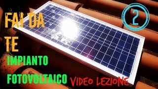 Come realizzare un impianto fotovoltaico tipo Vlog [upl. by Nancy]