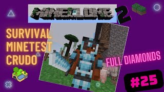 25 Survival Minetest Crudo Full diamonds [upl. by Enidanreb]