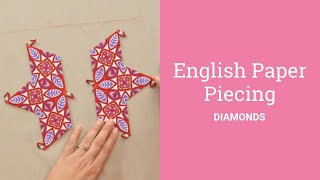 English Paper Piecing Diamonds [upl. by Nemsaj225]