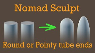 Perfect ROUND ENDS for TUBES Nomad Sculpt [upl. by Arded]