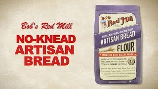 Artisan Bread Flour  NoKnead Artisan Bread Recipe  Bobs Red Mill [upl. by Qifar]