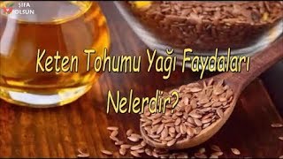 Keten Tohumu Yağı Faydaları Nelerdir [upl. by Suez307]