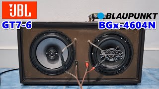 Speaker review  รีวิว Speaker comparison JBL GT76 vs Blaupunkt BGx4604N [upl. by Fenella21]