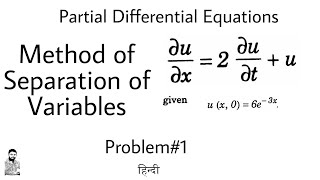 25 Method of Separation of Variables  Problem1  PDE  Complete Concept [upl. by Cotterell]