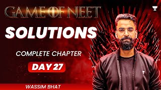 SOLUTION  Complete Chapter  GAME OF NEET  Wassim Bhat [upl. by Annaxor]