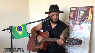 LEMBRANÇA BOA  Henrique amp Juliano Christiano Bogard Acoustic Cover IG chrisbogard [upl. by Judie642]