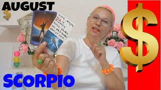 SCORPIO AUGUST 2024 STAGE IS YOURS SOMEONE WILL HELP YOU TO GET MILLIONS OF DOLLARS Scorpio Tarot Re [upl. by Dinsdale]