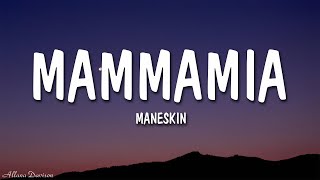 Måneskin  MAMMAMIA Lyrics [upl. by Adile915]