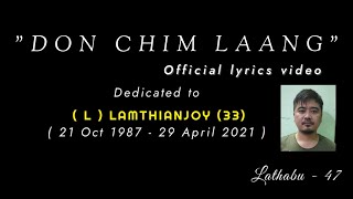 Zou Gospel song quotDON CHIM LAANGquot Official lyrics video [upl. by Eerased297]