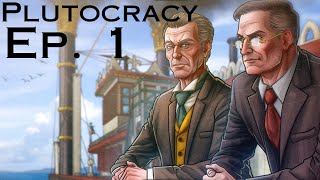 Lets Play  Plutocracy  Series 3 Ep 1 [upl. by Ydassac]