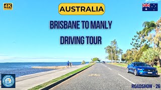 Driving Tour Brisbane To MANLY  Queensland Australia 4K UHD Wonderful World [upl. by Cindi367]