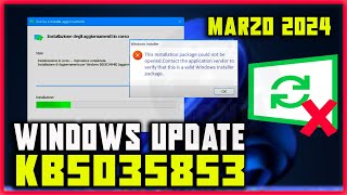 Windows Update  Problema risolto dellaggiornamento 15032024  KB5035853 per Windows 11 23H2 x64 [upl. by Santiago]